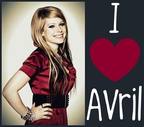 I Love Avril Avril Lavigne Fan Art 16522950 Fanpop
