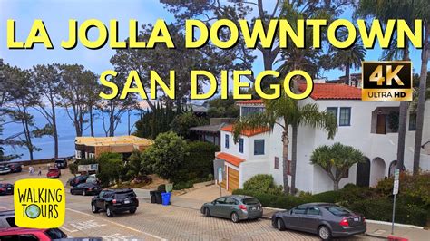 Downtown La Jolla San Diego Shopping And Restaurants 4k Walking