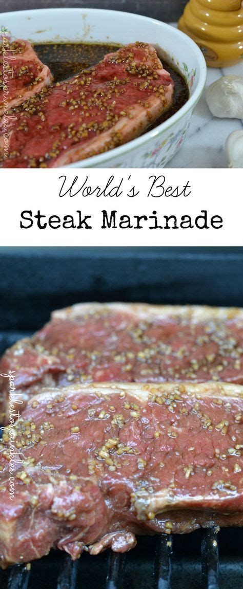 Worlds Best Steak Marinade Recipe Beef Recipes Meat Recipes Food