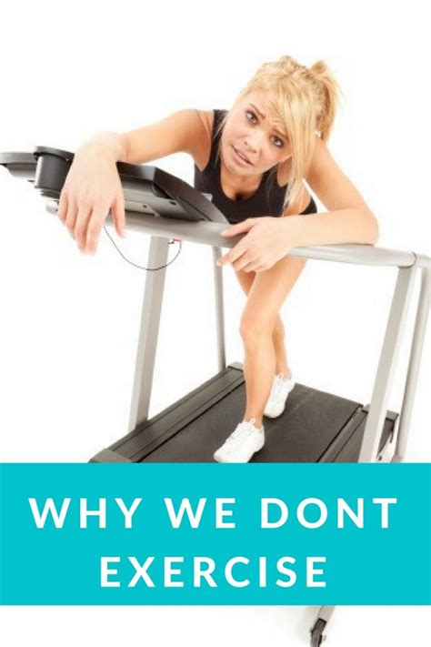 Why We Don T Exercise • Kendall Mackintosh