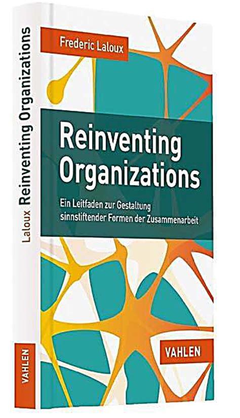 Reinventing Organizations Buch Portofrei Bei Weltbildde
