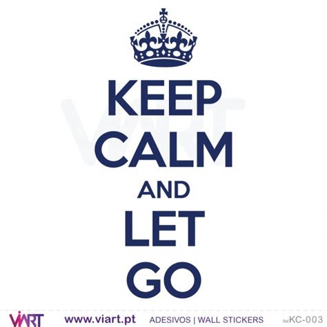 Keep Calm And Let Go Wall Stickers Vinyl Decoration Viart