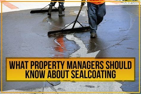 What Property Managers Should Know About Sealcoating Straight Edge