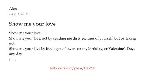 Show Me Your Love By Alex Hello Poetry