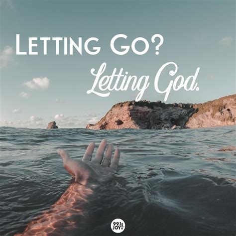 Letting Go Letting God Joy Fm Joy Fm