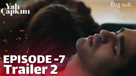 Yali Capkini Episode 7 Trailer 2 English Subtitles YouTube