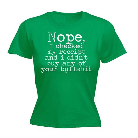 Womens Funny T Shirt I Didnt Buy Your Bullsht Birthday Tee T Tshirt T Shirt Ebay
