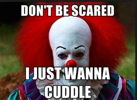 Pin By Judy Smith On Halloween Funny Clown Memes Scary Clown Meme