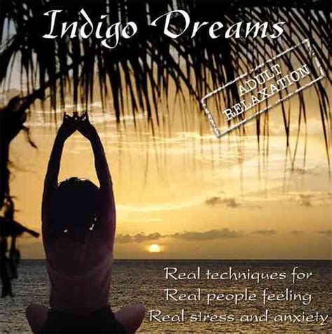 Indigo Dreams Adult Relaxation Guided Meditation Relaxation