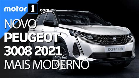 Novo Peugeot 3008 2021 Fica Com Cara De 208 E Mais Tecnológico Youtube