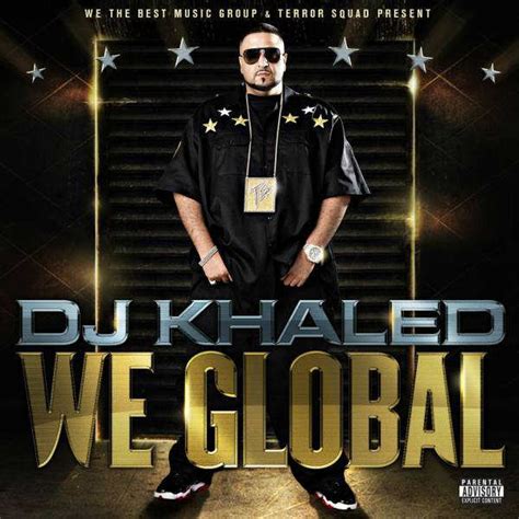 Epic / we the best featuring: DJ Khaled - We Global Full Album Stream
