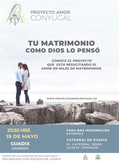 Hoy Viernes 19 Se Presenta En Guadix “proyecto Amor Conyugal