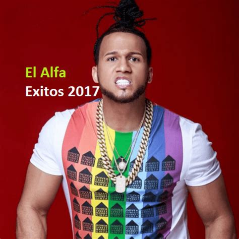 Exitos 2017 Album By El Alfa Spotify