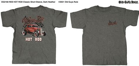 Old Guys Rule Hot Rod T Shirt Heather Gray Og2160 Sizes Medium To 3xl