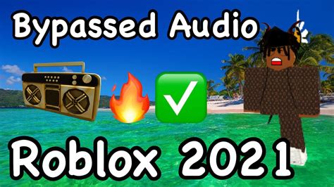 Bypassed Audio Roblox 2021 Loud Roblox Ids⚠️unleaked Roblox Boombox