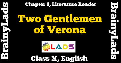 Summary Of Two Gentlemen Of Verona Class X Literature Reader