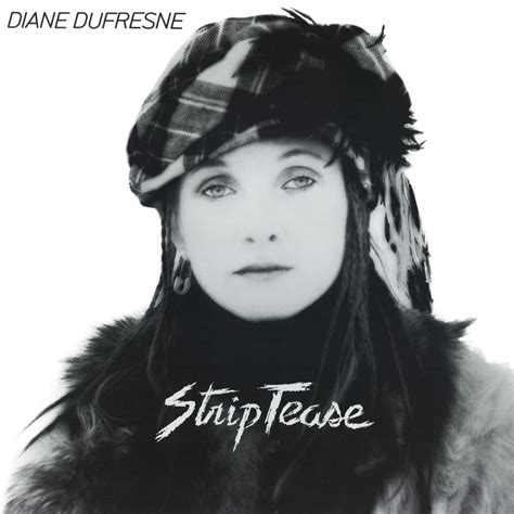 diane dufresne strip tease reviews album of the year