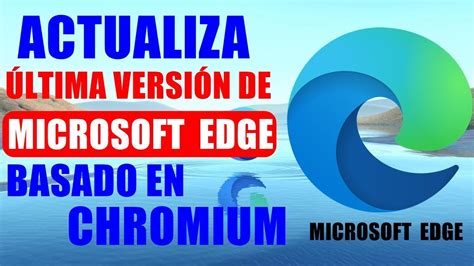 Como Actualizar A La Ultima Version El Navegador Microsoft Edge Images