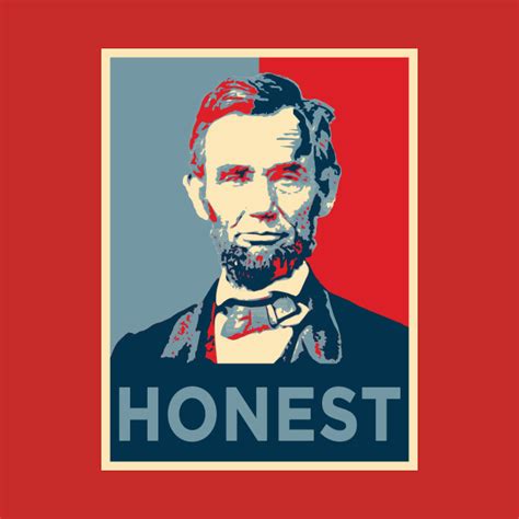 Honest Abe Abraham Lincoln T Shirt Teepublic