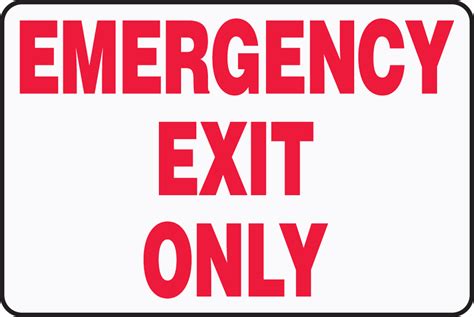 Emergency Exit Only Safety Sign Verona Safety Supply