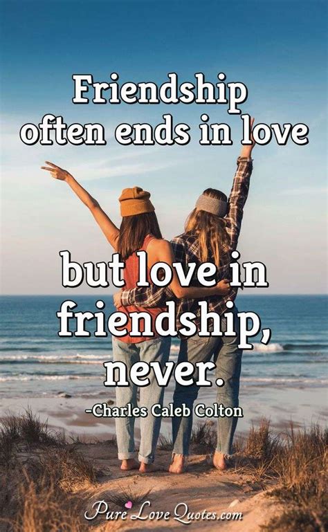 Quotes About Friendship And Love