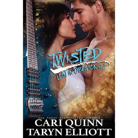 Twisted Lost In Oblivion 2 By Cari Quinn — Reviews Discussion Bookclubs Lists