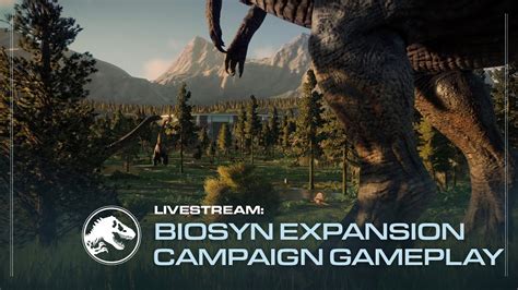 Jurassic World Evolution 2 Dominion Biosyn Expansion Campaign Showcase Youtube