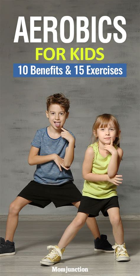 Aerobics For Kids 10 Benefits And 15 Exercises Exercise For Kids