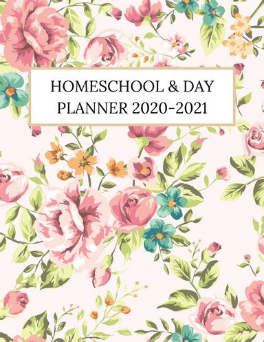 Free printable homeschool planner 2020. Homeschool & Day Planner 2020-2021 Flowers