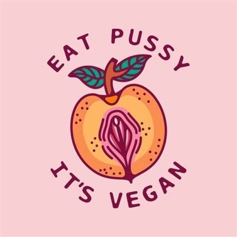Eat Pussy Its Vegan Lonewolf13