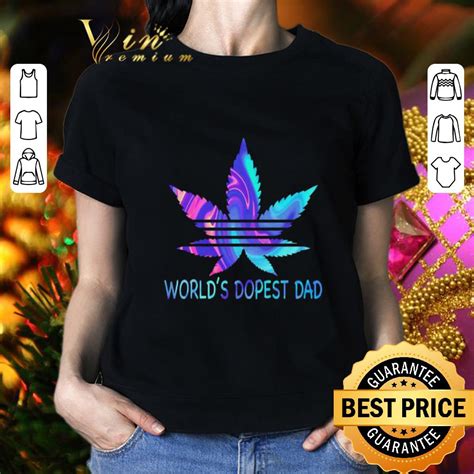 Weed Cannabis Worlds Dopest Dad Fathers Day Shirt Hoodie Sweater
