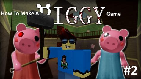 How To Make A Piggy Game In Roblox Part 2 Skins Youtube