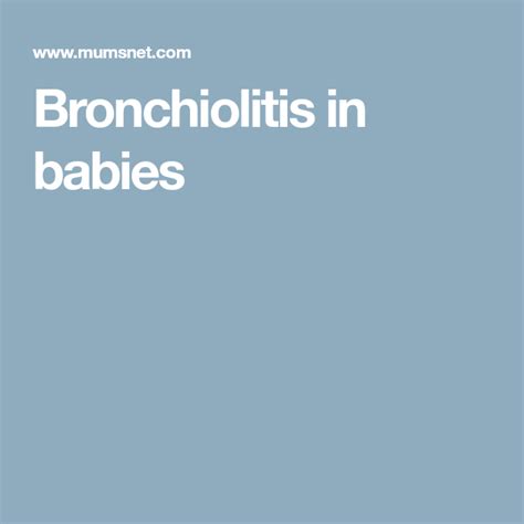 Bronchiolitis In Babies Baby Information Baby Treatment
