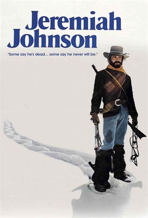 Jeremiah Johnson An Outdoor Movie Review — Rock Fight