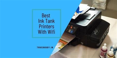 Best Ink Tank Printer With Wifi In India In March 2023 Truebuddy Hot Sex Picture