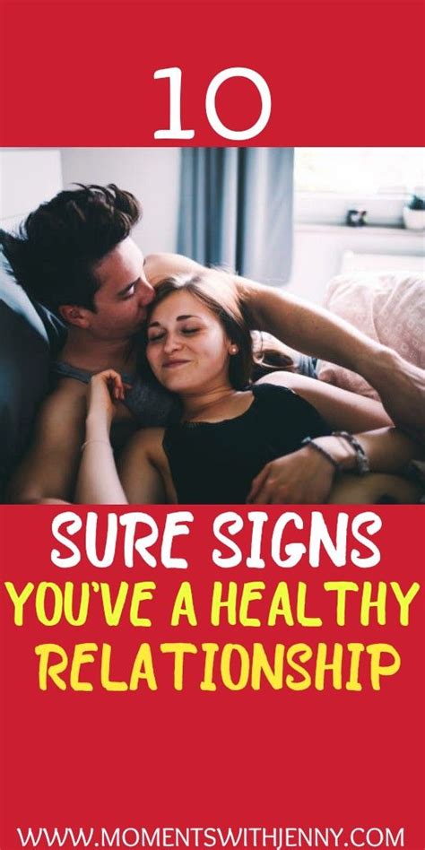 10 sure signs you re in a healthy relationship in 2020 with images healthy relationships