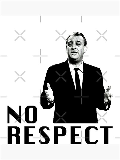 Rodney Dangerfield No Respect 1 Poster For Sale By Guyblank Redbubble
