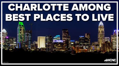 Charlotte Ranked No 30 Best Place To Live In The Us