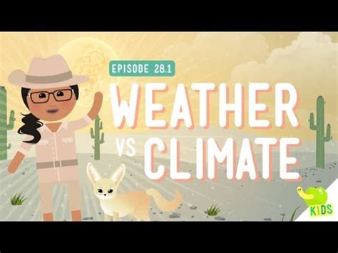 Weather Vs Climate Instructional Video For 3rd 8th Grade Lesson Planet