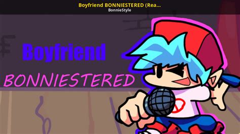 Boyfriend Bonniestered Reanimated Friday Night Funkin Mods