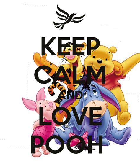 Keep Calm And Love Pooh Keep Calm Disney Keep Calm Pooh