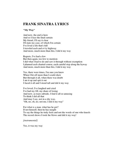 I've had my fill, my share of losing. Frank Sinatra My Way Lyrics