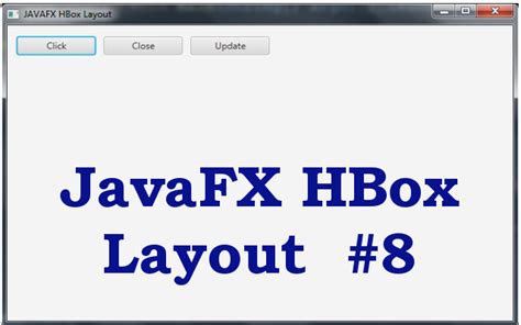 Javafx Hbox Implementing The Top 15 Methods Of Hbox In Javafx Images