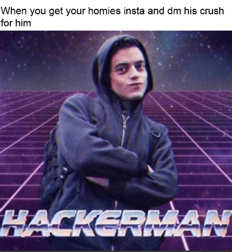 The Best Hackerman Memes Memedroid