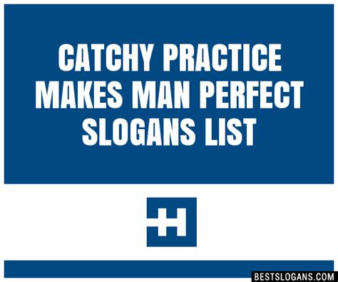 Catchy Practice Makes Man Perfect Slogans Generator