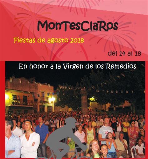 Del 14 Al 18 De Agosto La Fiesta No Para En Montesclaros La Voz Del Tajo