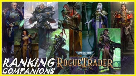 Warhammer Rogue Trader Ranking All Companions In Early Alpha Worst To Best Youtube