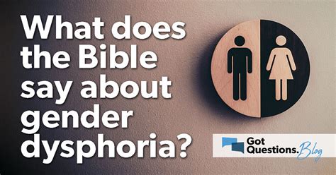 What Does The Bible Say About Gender Dysphoria