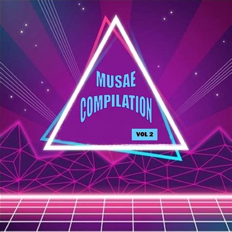 Musae Compilation Vol2
