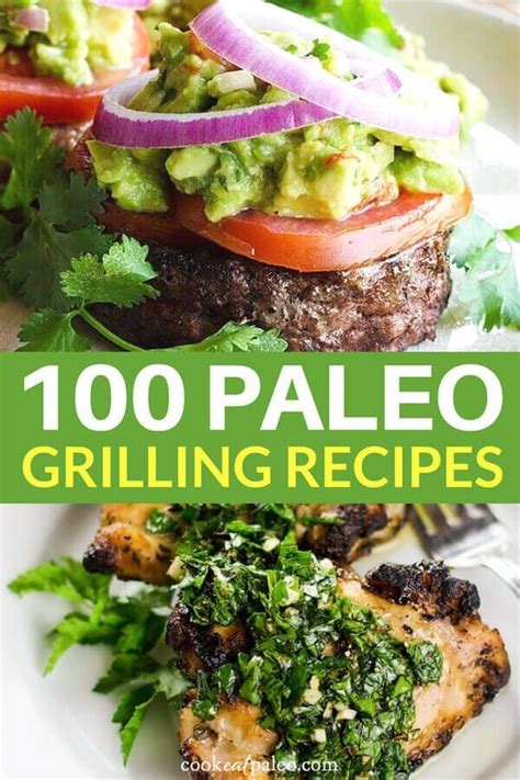 Ultimate Guide To Summer Cookouts With 101 Paleo Grilling Recipes